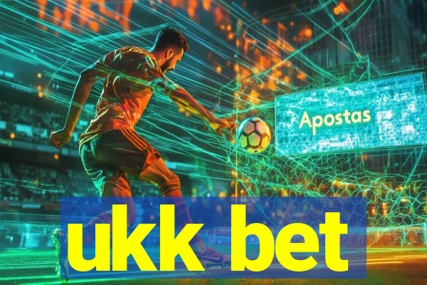 ukk bet